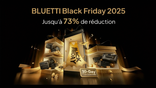 BLUETTI Black Friday : jusqu’à 73 % de réduction